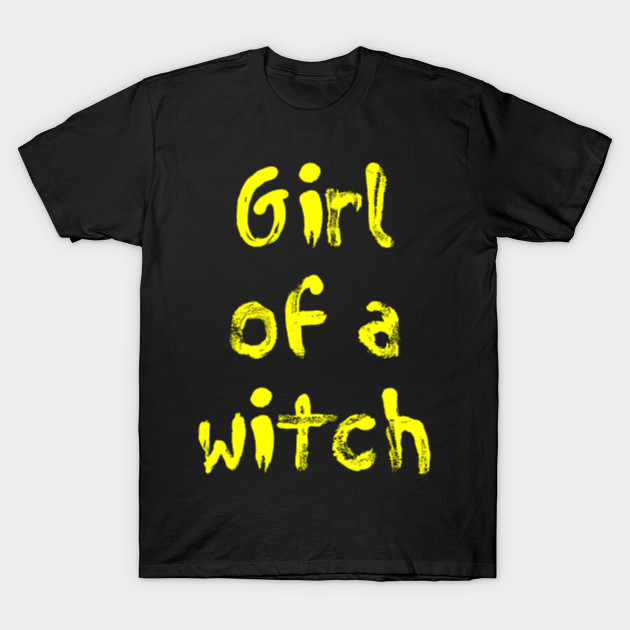 Girl of a whitch